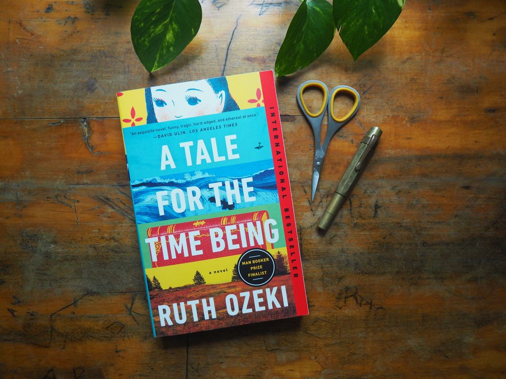 A Tale for the Time Being Ruth Ozeki