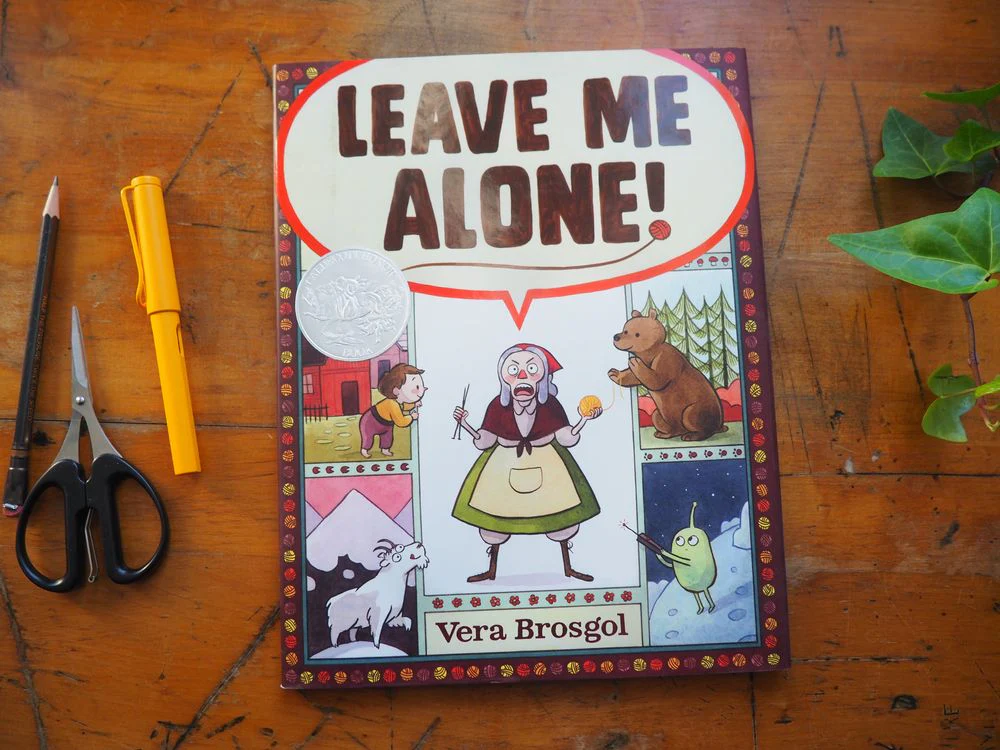 Leave Me Alone! by Vera Brosgol
