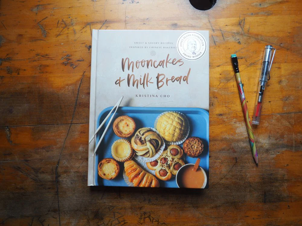 Mooncakes and Milk Bread: Sweet and Savory Recipes Inspired by Chinese Bakeries by Kristina Cho