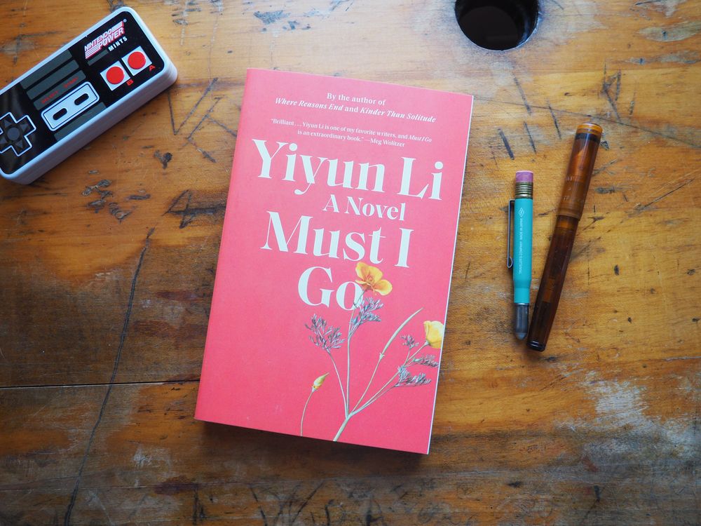 Must I Go by Yiyun Li