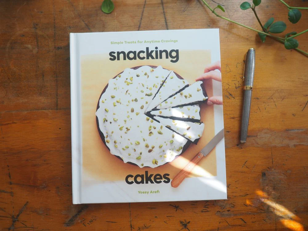 Snacking Cakes: Simple Treats for Anytime Cravings by Yossy Arefi