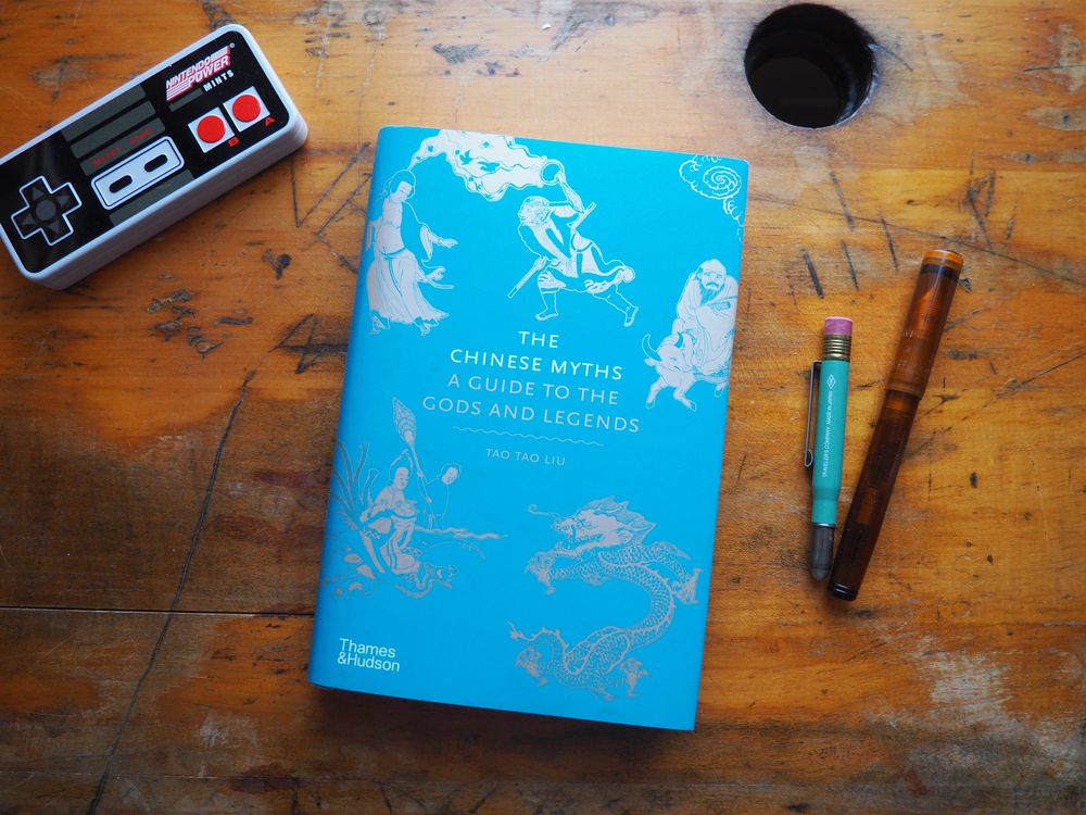 The Chinese Myths: A Guide to the Gods and Legends by Tao Tao Liu