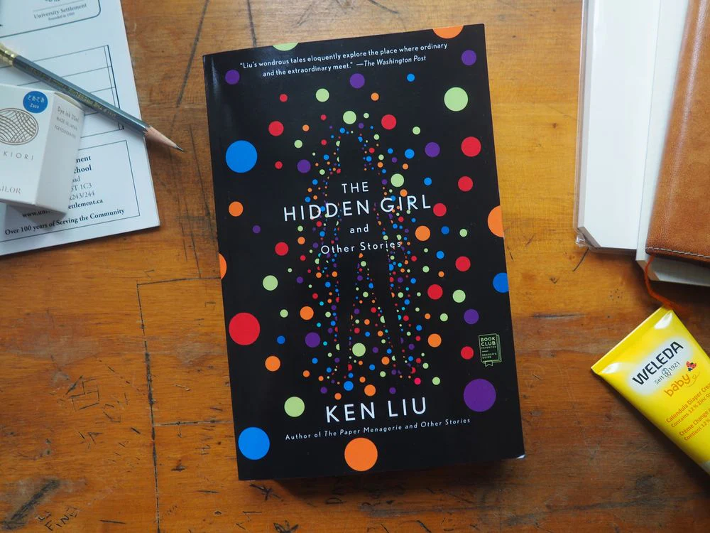 The Hidden Girl and Other Stories by Ken Liu