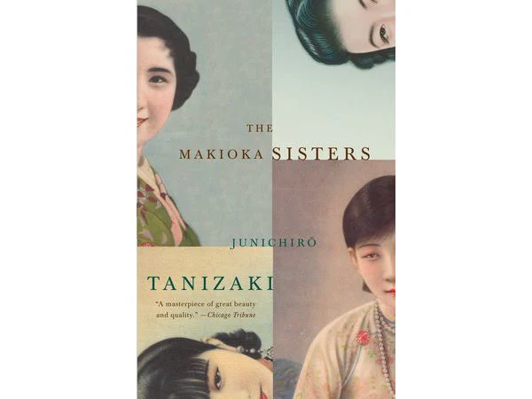The Makioka Sisters by Junichiro Tanizaki