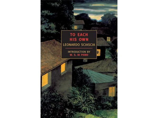 To Each His Own by Leonardo Sciascia