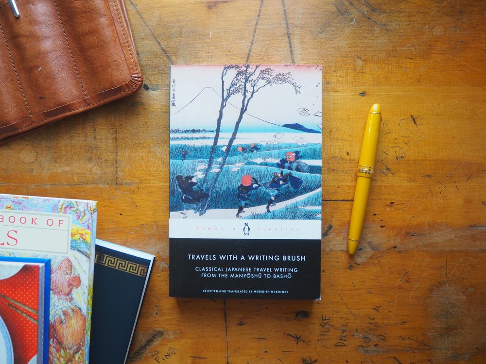 Travels with a Writing Brush: Classical Japanese Travel Writing from the Manyoshu to Basho