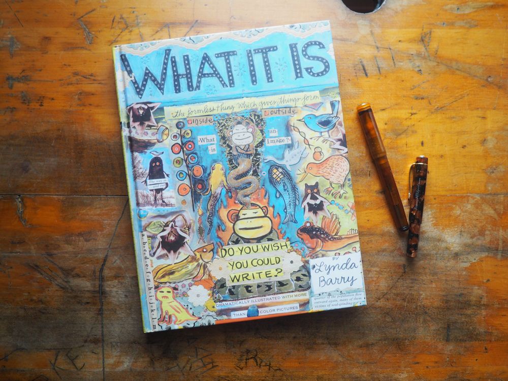 What It Is by Lynda Barry